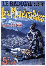 Plakat som kunngjør utgivelsen av Victor Hugos roman «Les miserables» (1802-1885) i dagsavisen «Le radical», illustrasjon av L. Bombled