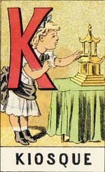 K: Kiosk - Gravering hentet fra ABCD av små jenter. Pellerin & Cie, trykkeri-utgiver, Epinal, rundt 1890. Serie A. Mål: 19 x 13,5 cm.