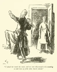 Jeg grep henne rundt livet, og vi var dumme nok til å utføre en vill slags polka da Sarah kom inn.